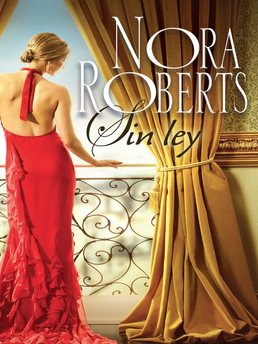 Title details for Sin ley by Nora Roberts - Available
